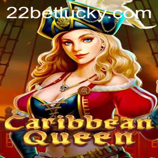 Unveiling the Splendors of CaribbeanQueen with 22bet