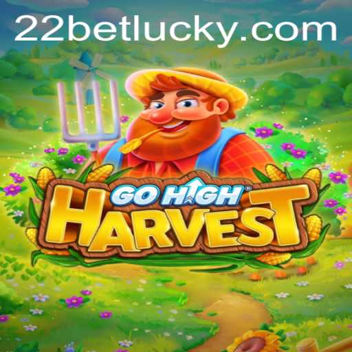 Discover the Exciting World of GoHighHarvest with 22bet