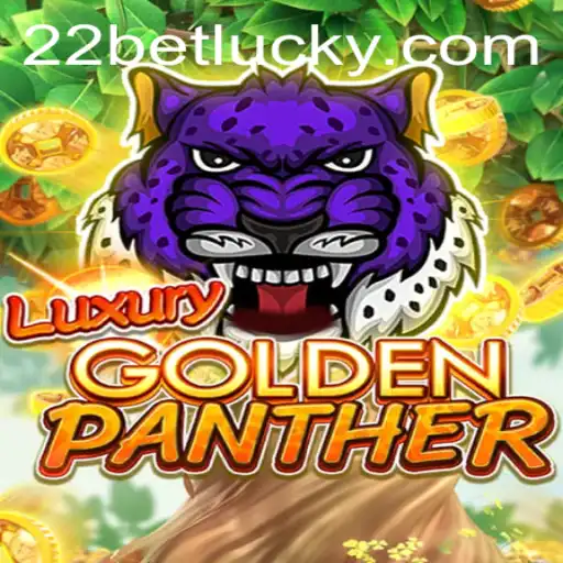 Experience Thrills with LUXURYGOLDENPANTHER on 22bet